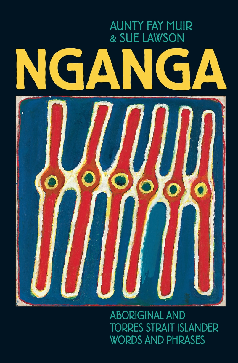 Nganga: Aboriginal and Torres Strait Islander Words and Phrases